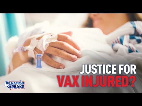 Vaccine Injury (In)Justice: Empty Government Promises, Looming Financial Fallout | The Nation Speaks