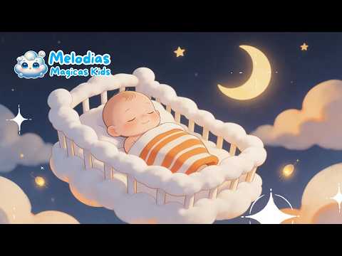Gentle Baby Sleep 🌙 Música Relajante para Dormir Bebés | Melodías Mágicas Kids