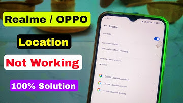 Realme Location Problem | OPPO Location Not Working | Realme & OPPO Location Problem New Solution
