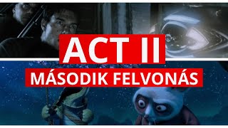 ACT II - Második felvonás