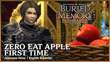 ZERO EAT APPLE FIRST TIME in World of Hydaelyn - FFXIV 6.2 Buried Memory Best Cutscene