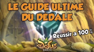 LE GUIDE ULTIME DU DÉDALE - DOFUS TOUCH 2026