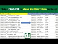 Using Flash Fill to Clean Up Messy / Dirty Data In Excel
