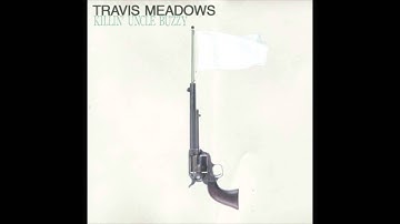 Travis Meadows - Grown up Clothes