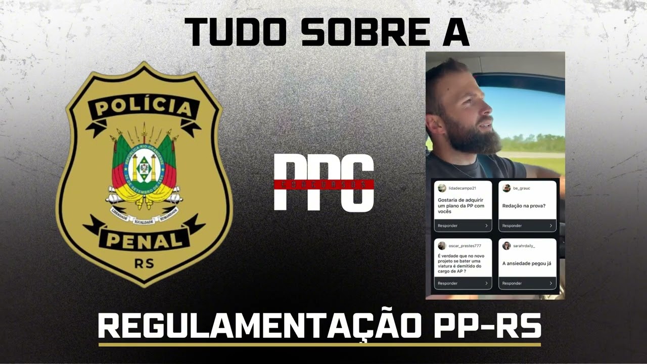 Dúvidas sobre a regulamentação da Polícia Penal - RS