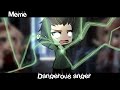 •Meme «Dangerous anger»//°Gacha Life°//~Assorrti~{gacha trend}