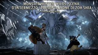 Monster Hunter Wilds Cutscene | Zoh Shia Introduction Italian Italy (Italiano Italia)
