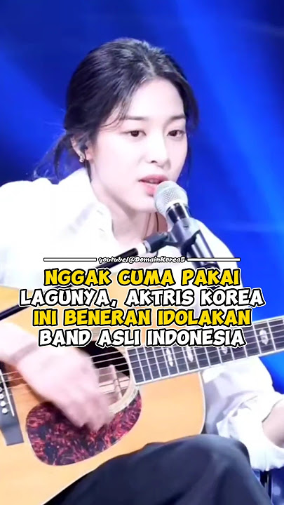 Nggak Cuma Pakai Lagunya, Aktris Korea Ini Beneran Idolakan Band Asli Indonesia #kpop #shorts