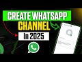 How to create channnel on Whatsapp 2025 | Kaise banaye/create Whatsapp channel in Pakistan