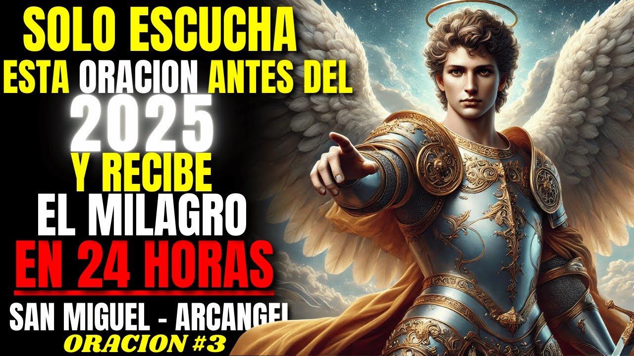 SOLO ESCUCHA ESTA ORACIÓN Y RECIBE EL MILAGRO EN 24 HORAS (ORACION #3 ...
