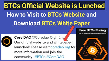 BTCs official website and white paper Lunched Satoshi BTCs Mining | BTCs Update
