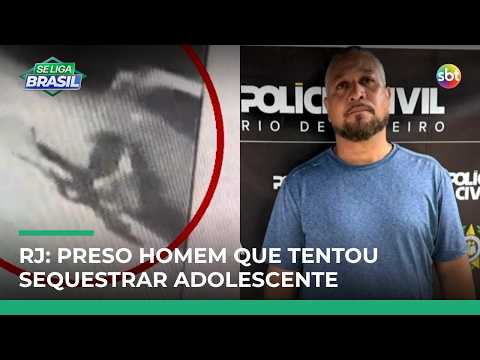 RJ: Man who tried to kidnap teenager is arrested; victim jumped from car | #SeLigaBrasil