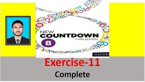 Class 8 Math Exercise 11 Complete|| New countdown third edition class 8 || Class 8 math oxford unive