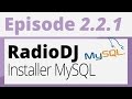 Crer sa radio  tutoriel  radio dj  installer mysql  traduction fr