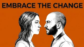 You will get a idea of "Embrace the change"