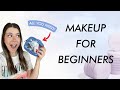 What to Buy as a Makeup Beginner - SIMPLE!