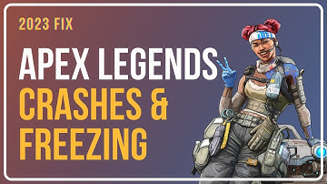 Apex Legends: Fix Random Crashing & Freezing