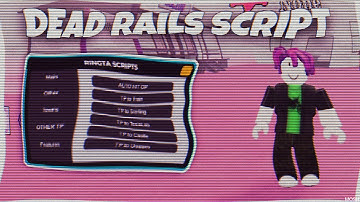 *NEW* DEAD RAILS SCRIPT - NO KEY! | BYPASS ANTI-CHEAT | (AUTO BONDS, AIMBOT, AUTO WIN) | ROBLOX