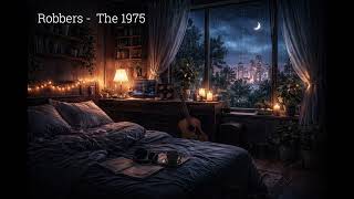 Robbers  The 1975 cover Ai Pop Ballad