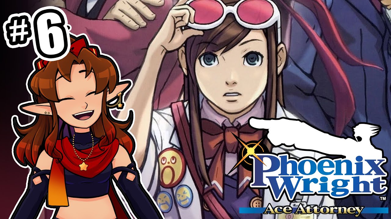 New Weird Girl Incoming! | Ace Attorney [Part 6]