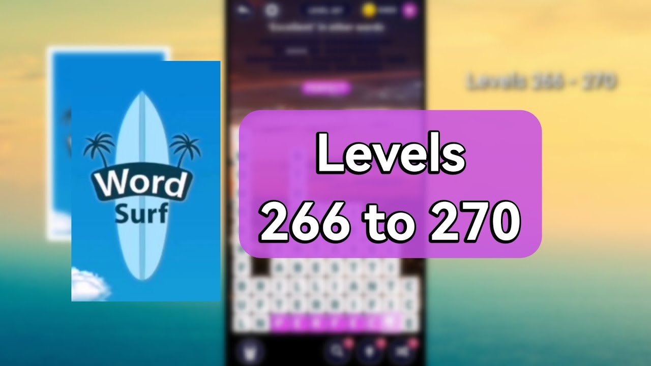 Word Surf levels 266, 267, 268, 269, 270 gameplay || Answers || Solutions