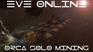 EVE Online Соло майнинг на Орке | Стоит ли?(Orca solo mining)