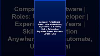 RPA UiPath Developer Role@Ketsoftware#JobAlert #Jobs #trending #trendingshorts #viralshorts