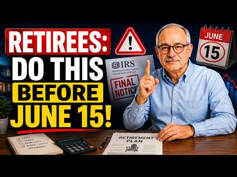 Retirees: Check This Before June 15 or Risk IRS PENALTIES