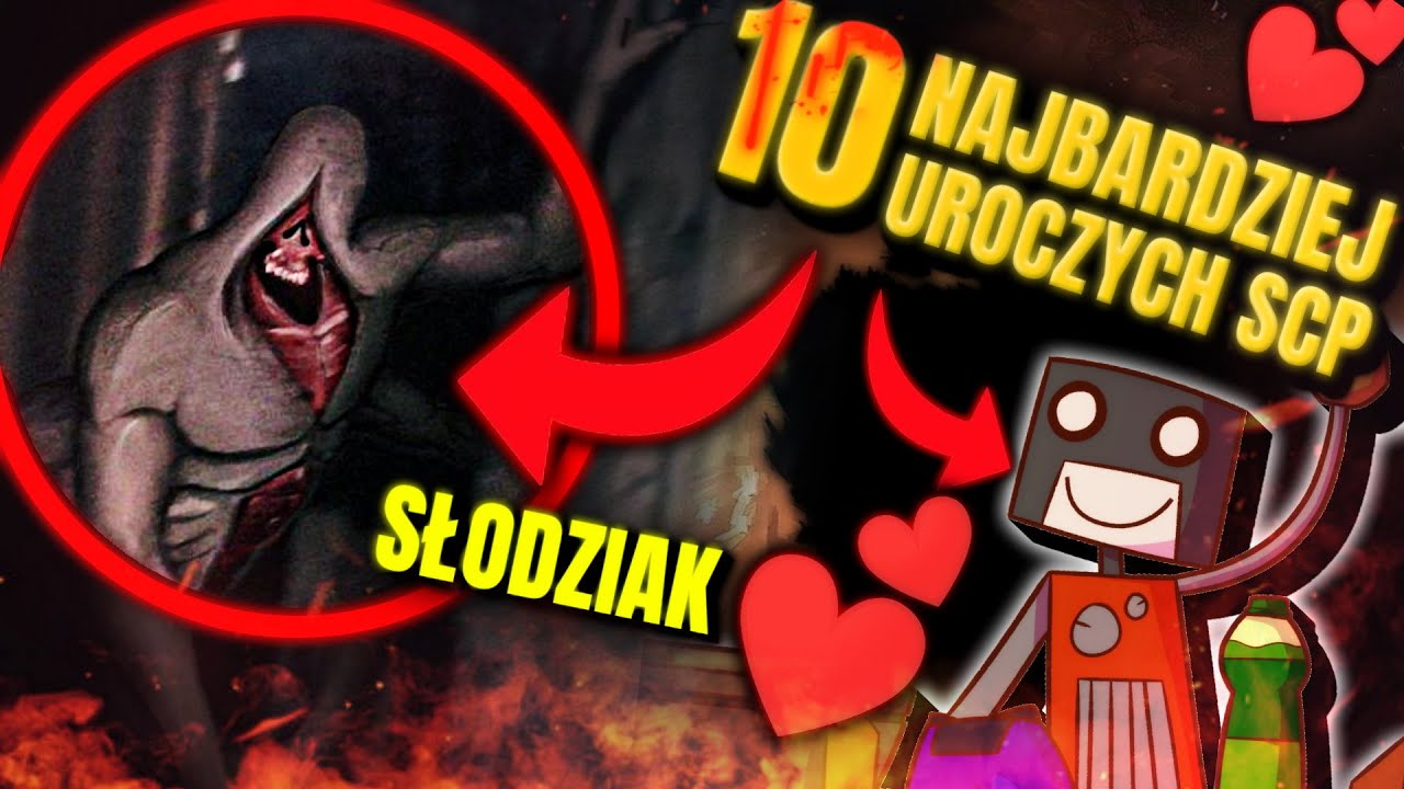 top 10 NAJBARDZIEJ UROCZYCH SCP