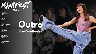 Manifest (Extended Versiyon) - Outro (Line Distribution + TR / ENG Lyrics)