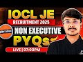 IOCL JE Non Executive Recruitment 2025 Solve Live PYQs