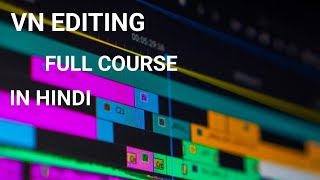 VN Editing Course 2025 | VN App Full Tutorial in Hindi | Mobile Video Editing screenshot 4
