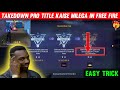 How To  Get TakeDown Pro Achievement Mission | Free Fire Take Down Pro Mission How to complete 💯✅