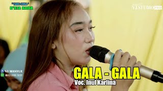GALA - GALA VOC. INUL KARLINA || ORGAN DANGDUT YANG CERIA D'RIA NADA || CIDONGKOL 14 OKTOBER 2022