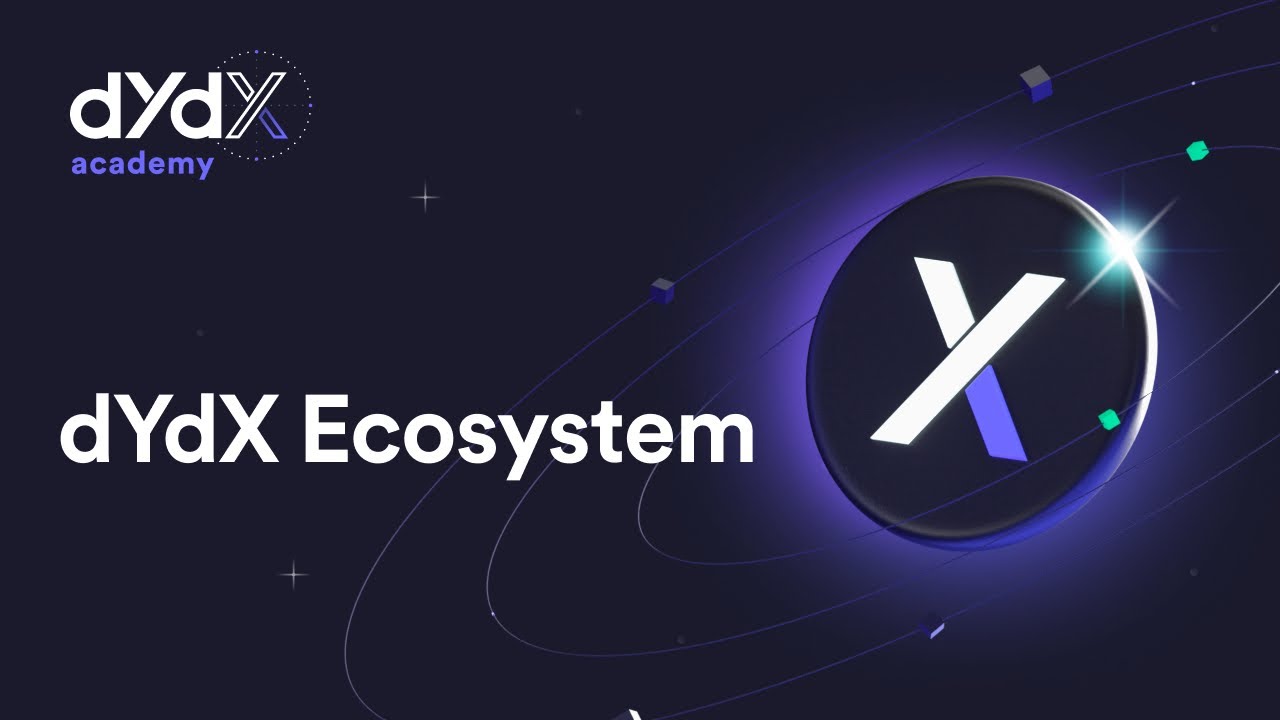 An Introduction to the dYdX Ecosystem | dYdX Academy - YouTube