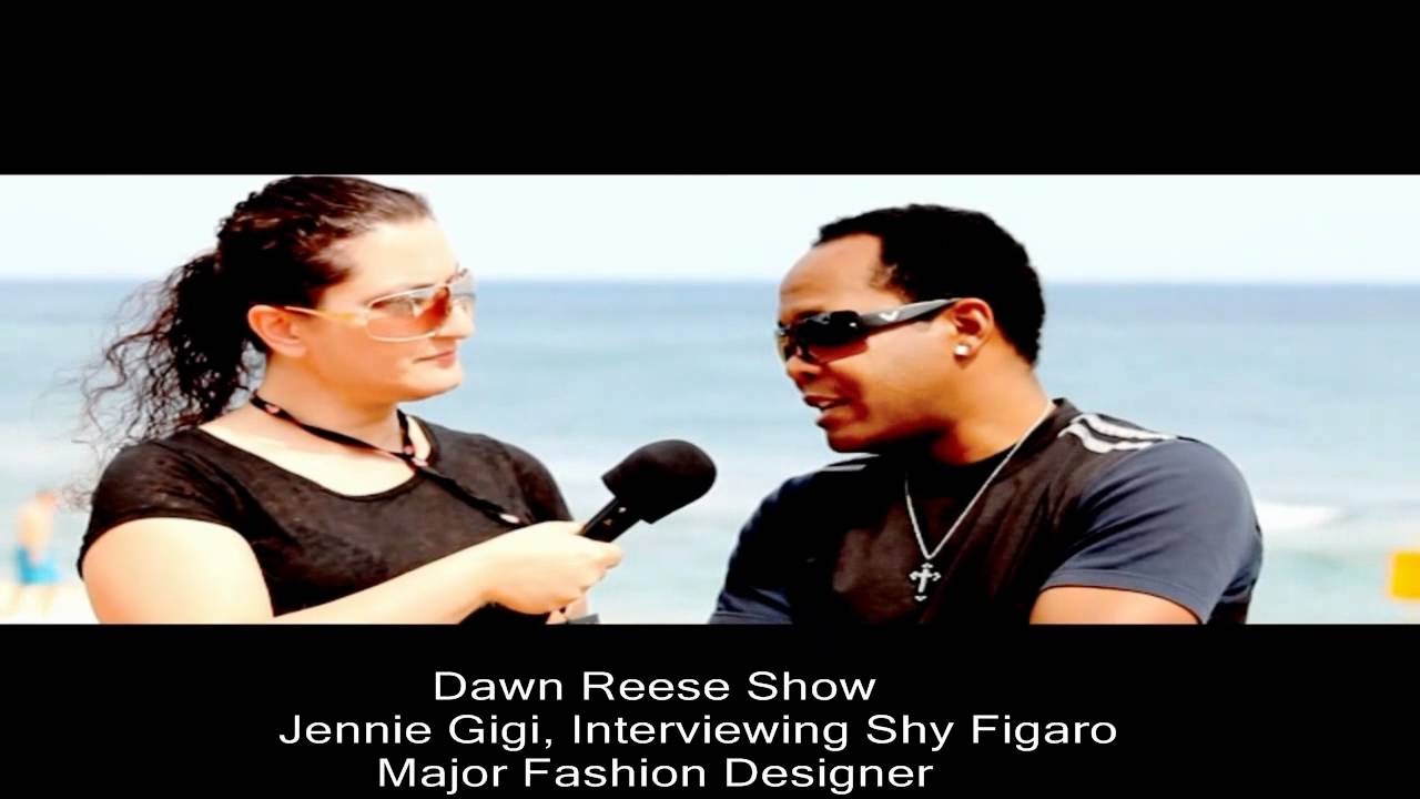Shy Figaro interviewed by Jennie Gigi the Dawn Reese Show!