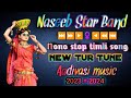 Naseeb star band 2023  nonstop timli song   new tur tone remix   nashibstar