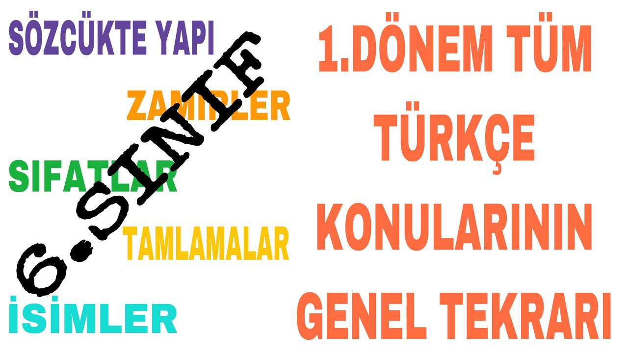 6.SINIF TÜRKÇE 1.DÖNEM FULL TEKRAR
