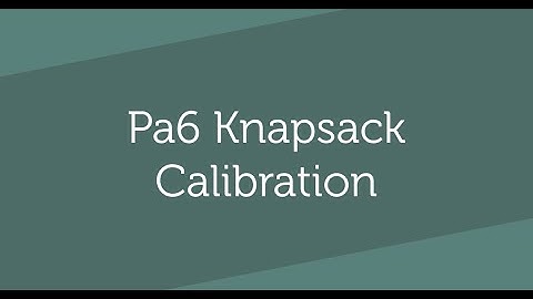 How to calibrate a knapsack sprayer