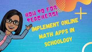 Implementing Math Learning Center Apps in Schoology