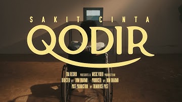 QODIR - Sakit Cinta (Official Music Video)