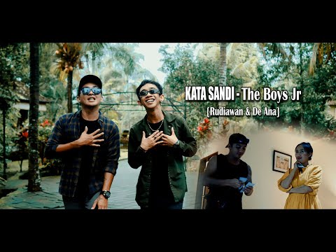 KATA SANDI - THE BOYS JR {Rudiawan Feat De Ana} β adi wisnu official