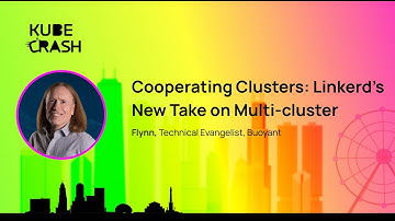 Cooperating Clusters: Linkerd’s new take on multi-cluster