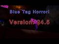 Blue Tag Horror! (Version: 24.5) #gorrilaz #memes #cool #edit