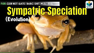 SYMPATRIC SPECIATION | TYPE OF SPECIATION | |CSIR NET| GATE |EVOLUTION