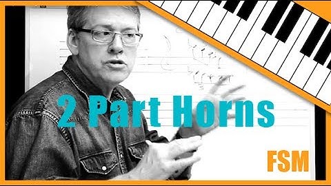 Two part writing for Horns with Fred Stickley - Session 1.