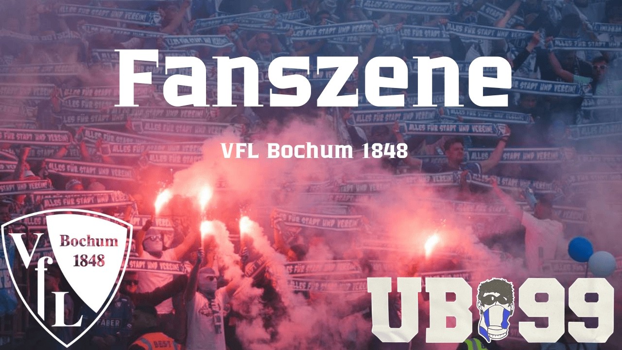 Fanszenenvorstellung – VFL Bochum 1848 | Feinde, Derbys & Szeneinterne Entwicklungen