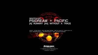 Psidream & Pacific - Without A Trace