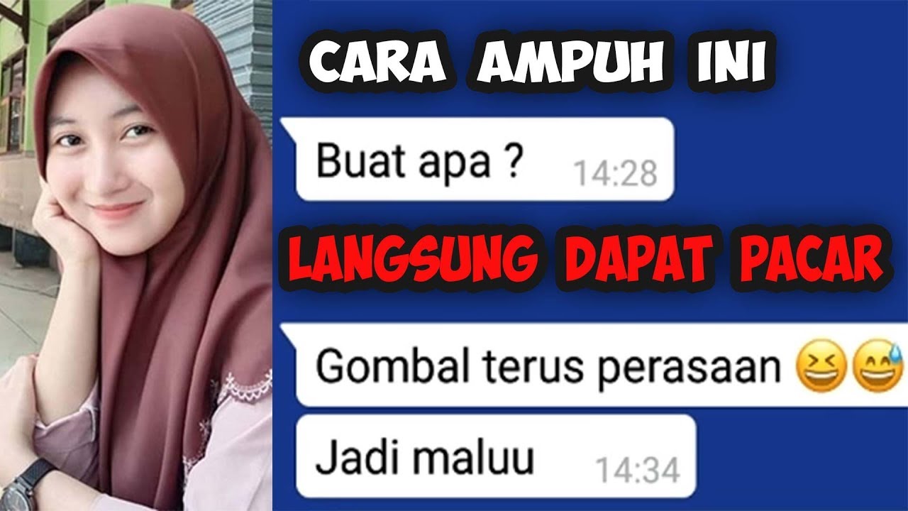 Dapat Pacar Di Chat Kata Gombal Buat Teman Dekat Wanita Youtube