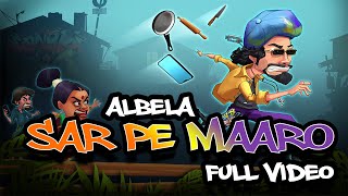 SAR PE MAARO - ALBELA | BAADOL | 2021